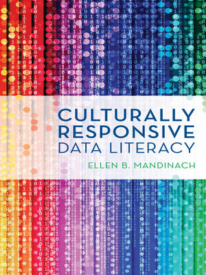 cover image of Culturally Responsive Data Literacy